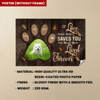 If Love Could Have Saved You You Would Have Lived Forever - Personalized Dog Poster 741764 - 741765 - DiyGiftly