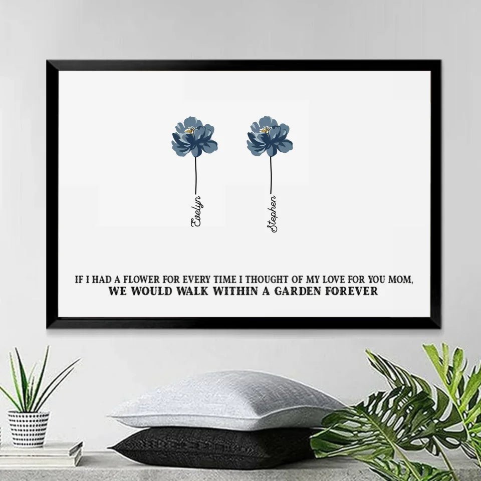 If We Had A Flower For Every Time We Thought Of Our Love For You - Personalized Poster/Canvas - Birthday, Mother's Day Gift For Mom, Grandma, Auntie 712286 - 712546 - DiyGiftly