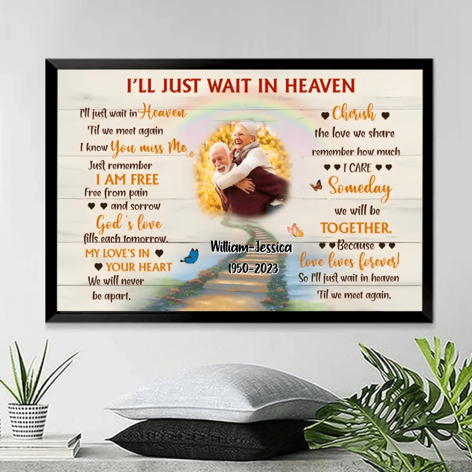 I'Ll Just Wait In Heaven Husband Memorial Canvas 710064 - 710317 - DiyGiftly