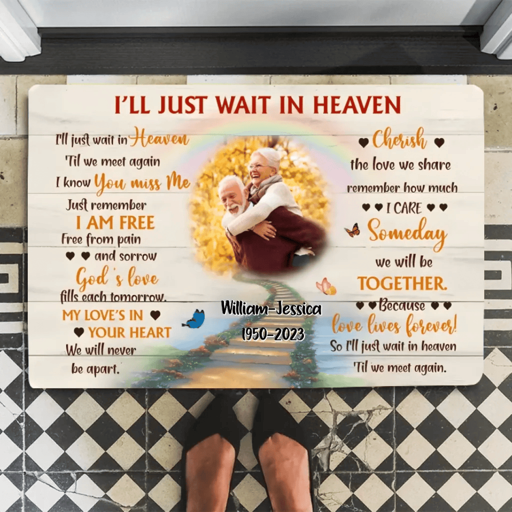 I'Ll Just Wait In Heaven Husband Memorial Mat 710064 - D - DiyGiftly