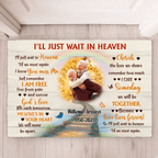 I'Ll Just Wait In Heaven Husband Memorial Mat 710064 - D - DiyGiftly