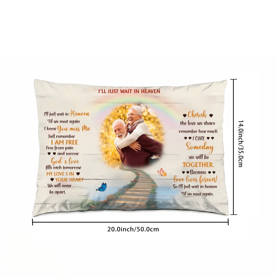 I'Ll Just Wait In Heaven Husband Memorial Pillow 715705 - B - DiyGiftly
