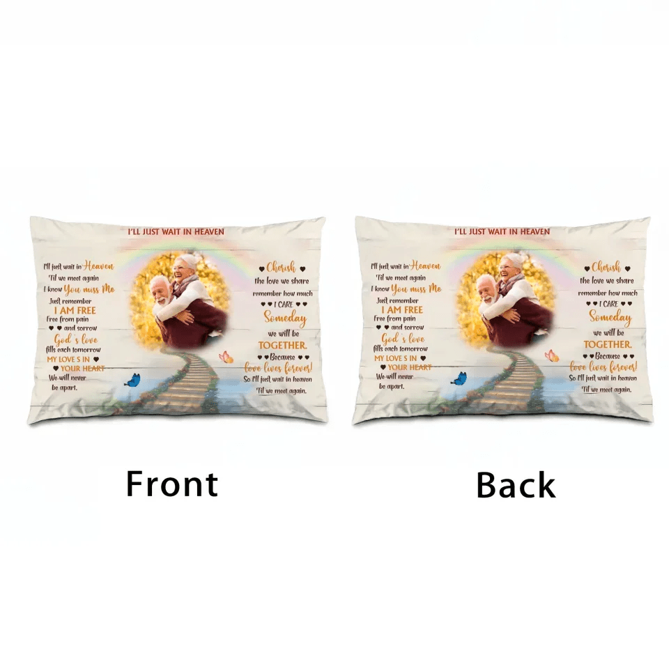 I'Ll Just Wait In Heaven Husband Memorial Pillow 715705 - B - DiyGiftly