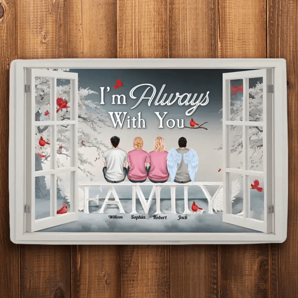 I'm Always With You Memorial 712536 - D - DiyGiftly