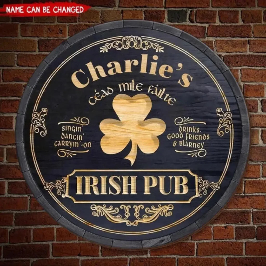Irish Pub, Clover Sign - Personalized Round Wooden Sign, St. Patrick's Day Decor 762060 - DiyGiftly
