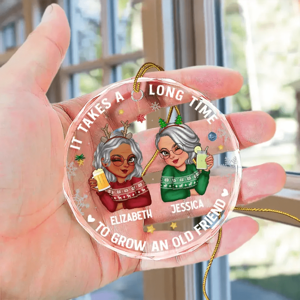It Takes A Long Time To Grow An Old Friend Christmas - Personalized Circle Glass Ornament 688082 - DiyGiftly