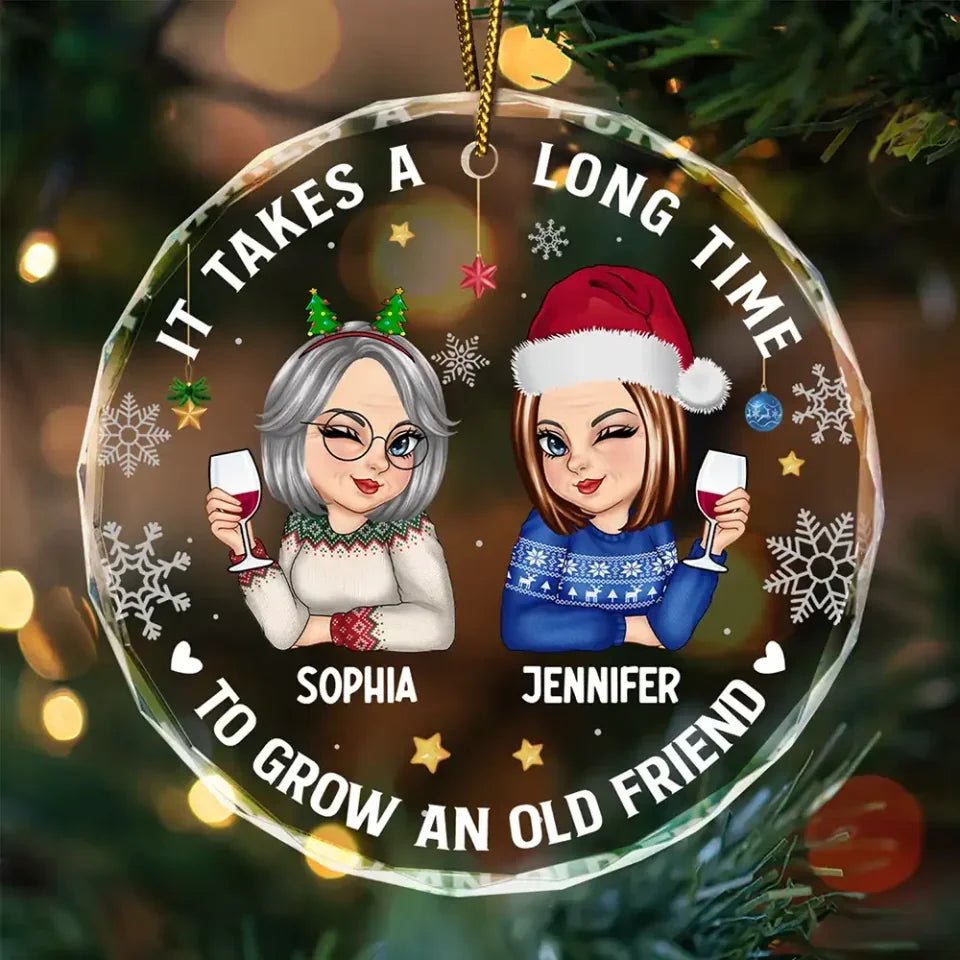 It Takes A Long Time To Grow An Old Friend Christmas - Personalized Circle Glass Ornament 688082 - DiyGiftly