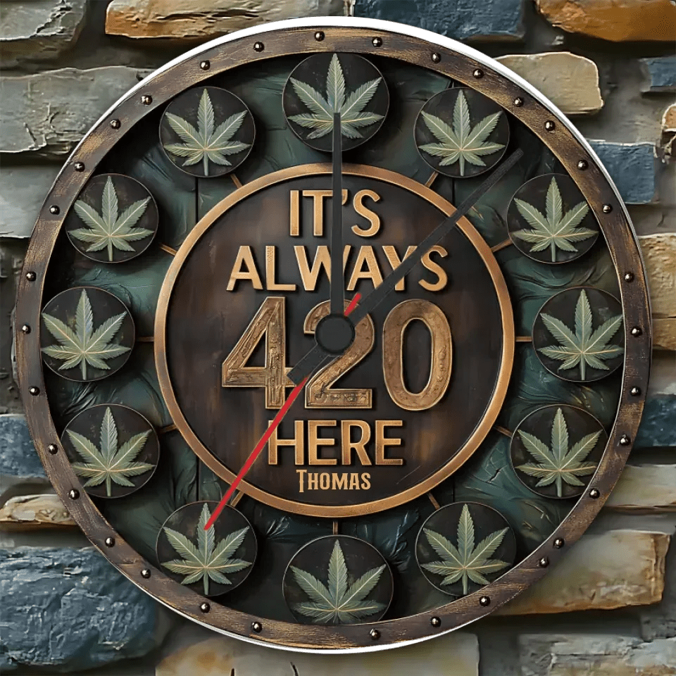 It's Always 420 Here - Personalized Weed Wall Clock 736310 - DiyGiftly