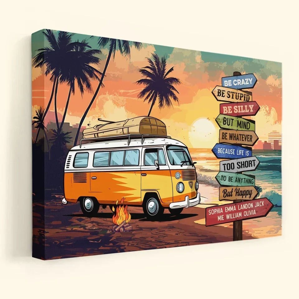 Life Is Too Short To Be Anything But Happy - Personalized Wrapped Canvas 712265 - 712605 - DiyGiftly