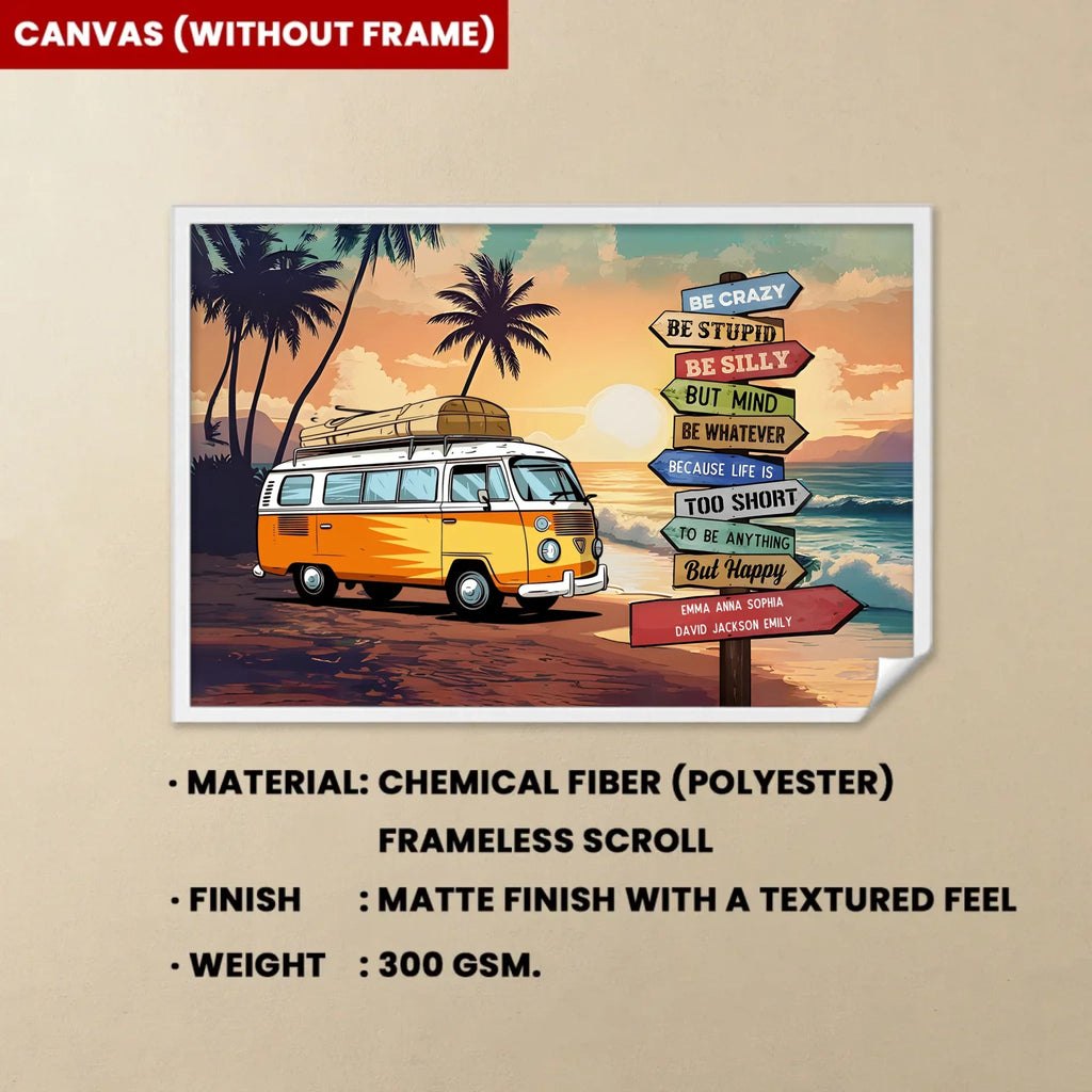 Life Is Too Short To Be Anything But Happy - Personalized Wrapped Canvas 712265 - 712605 - DiyGiftly