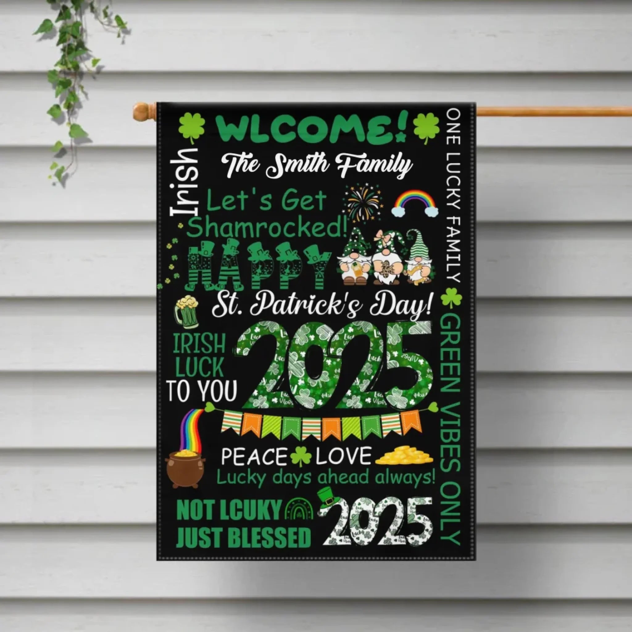 Lucky Days Ahead Always!Not Lcuky Just Blessed - Personalized Custom Flag 763297 - DiyGiftly