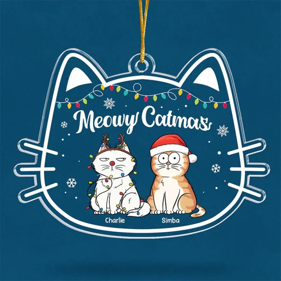 Meowy Catmas - Cat Personalized Custom Ornament - Acrylic Cat Shaped - Christmas Gift For Pet Owners, Pet Lovers 671535 - DiyGiftly