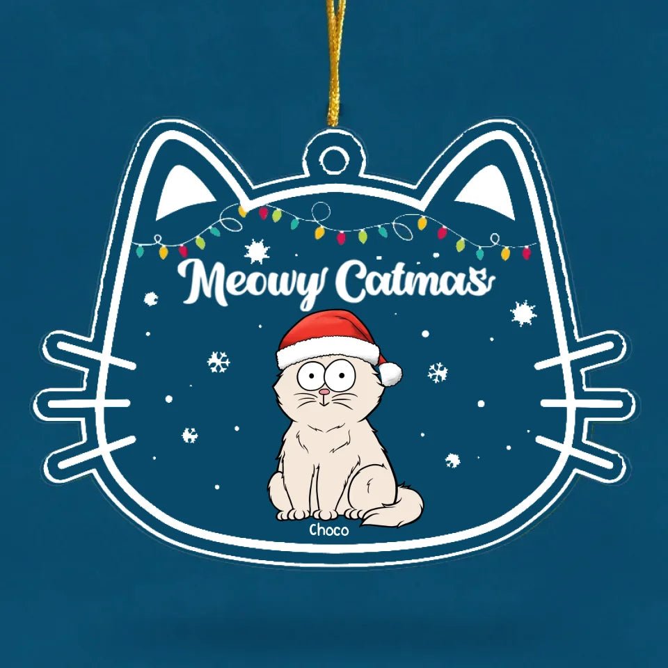 Meowy Catmas - Cat Personalized Custom Ornament - Acrylic Cat Shaped - Christmas Gift For Pet Owners, Pet Lovers 671535 - DiyGiftly