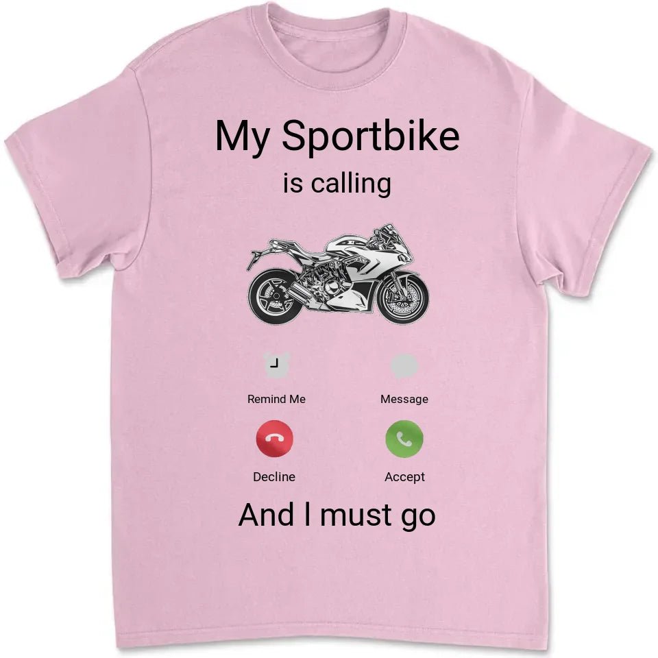 My Sportbike is Calling Shirt, Funny Motorcycle Shirt, Motorcycle Gifts, Bike Shirt, Funny Shirt Men, Biker Gifts, Gift for Sportbike Lover 742567 - DiyGiftly