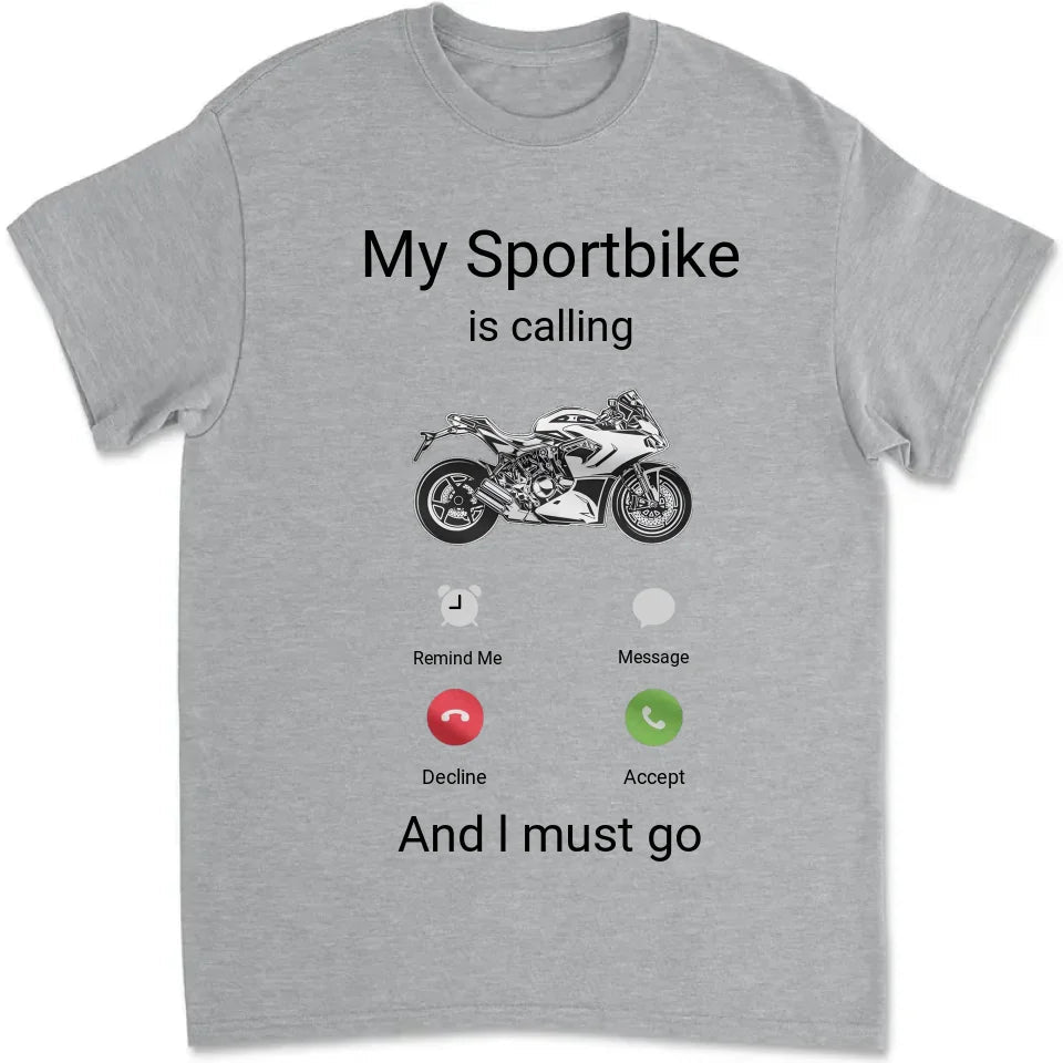 My Sportbike is Calling Shirt, Funny Motorcycle Shirt, Motorcycle Gifts, Bike Shirt, Funny Shirt Men, Biker Gifts, Gift for Sportbike Lover 742567 - DiyGiftly