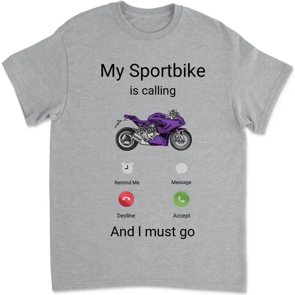 My Sportbike is Calling Shirt, Funny Motorcycle Shirt, Motorcycle Gifts, Bike Shirt, Funny Shirt Men, Biker Gifts, Gift for Sportbike Lover 742567 - DiyGiftly