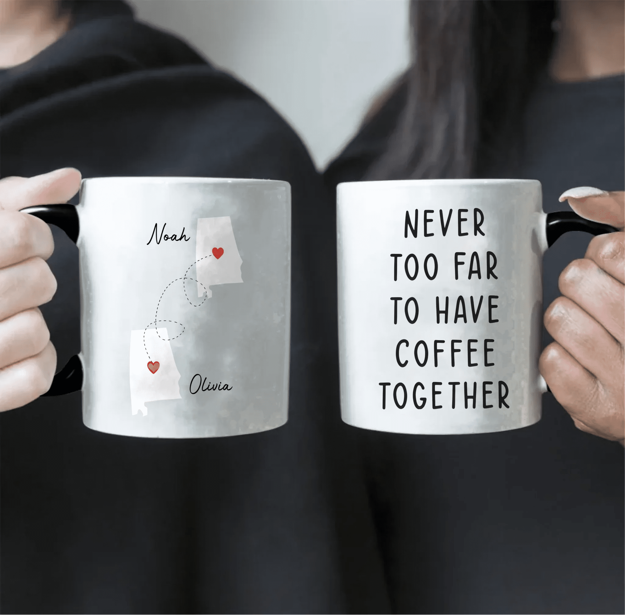 “Never Too Far to Have Coffee Together” – Personalized Name & State Mug – Long Distance Best Friend Gift – Custom Coffee Cup for Women Friendship Keepsake 1141737 - DiyGiftly