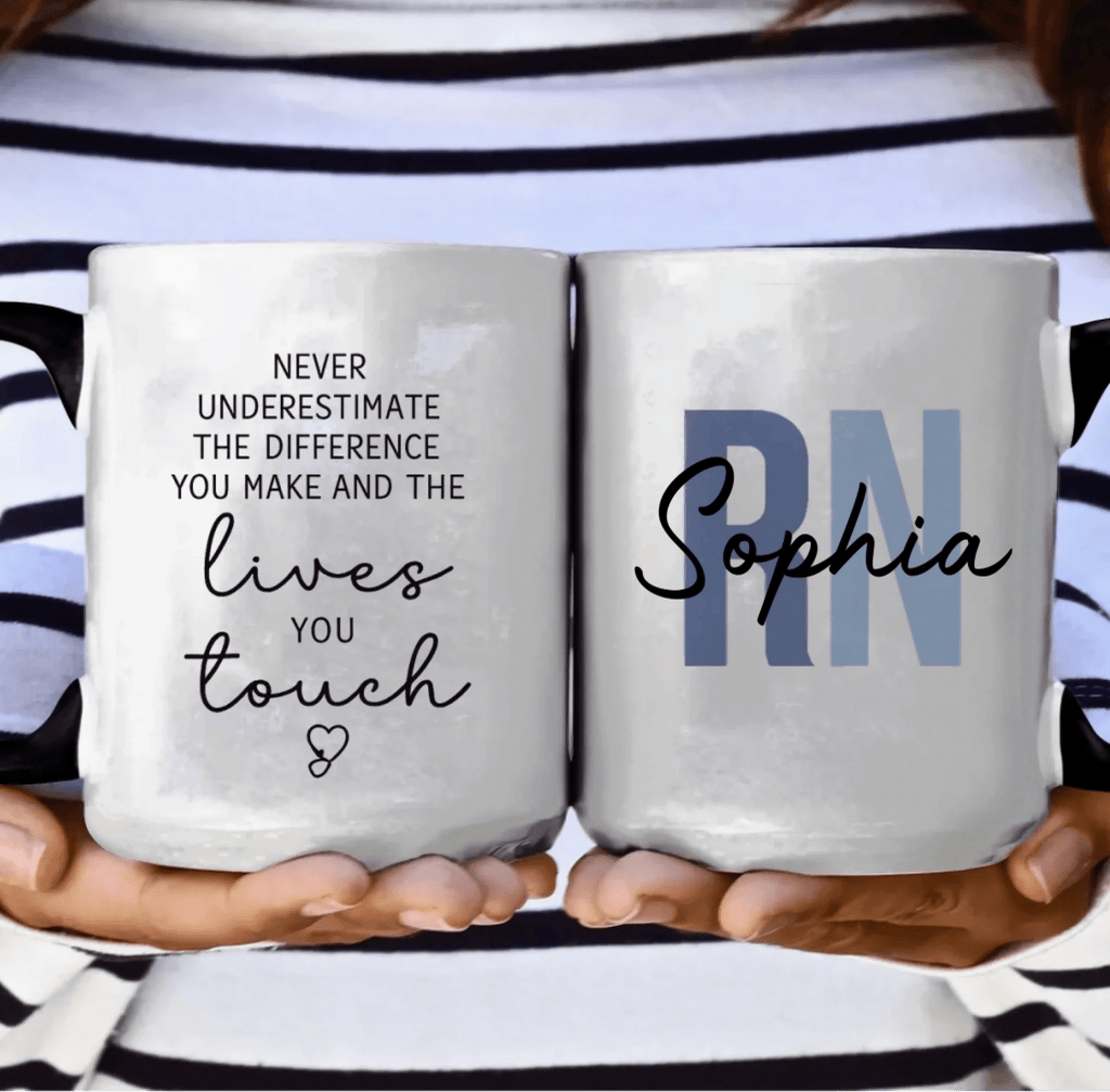 “Never Underestimate the Difference You Make” – Personalized RN Nurse Coffee Mug – Custom Name Minimalist Typography Design – Nurse Appreciation Gift, Thank You Gift for Nurse 1149210 - DiyGiftly