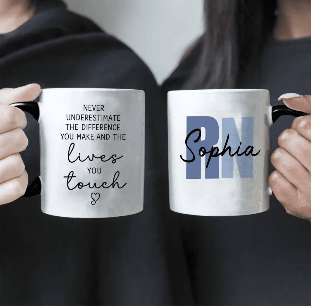 “Never Underestimate the Difference You Make” – Personalized RN Nurse Coffee Mug – Custom Name Minimalist Typography Design – Nurse Appreciation Gift, Thank You Gift for Nurse 1149210 - DiyGiftly