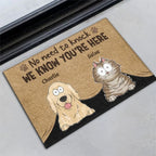 No Need To Knock We Know You Are Here - Personalized Custom Doormat 688555 - DiyGiftly