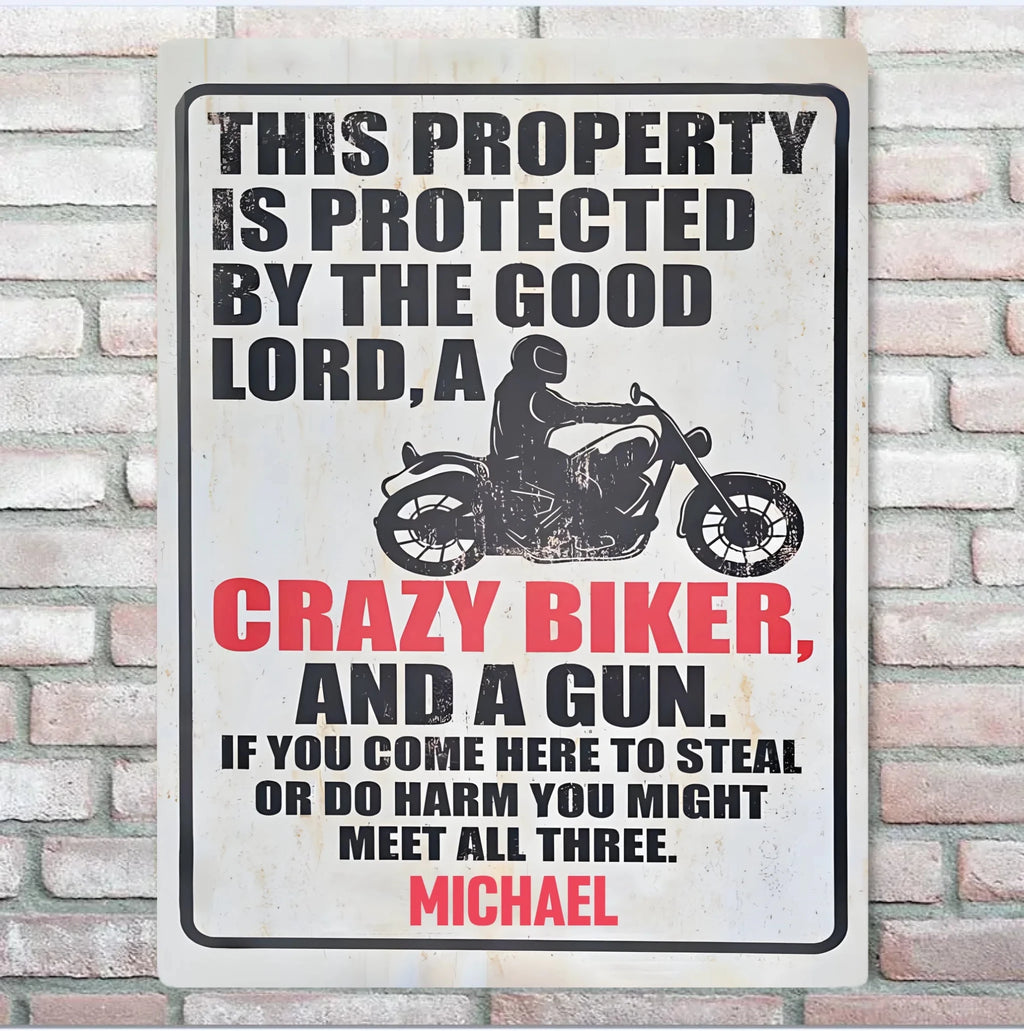 Personalised Metal Sign For Biker With Your Name - Protected By The Good Lord And Crazy Biker 724073 - 742463 - DiyGiftly