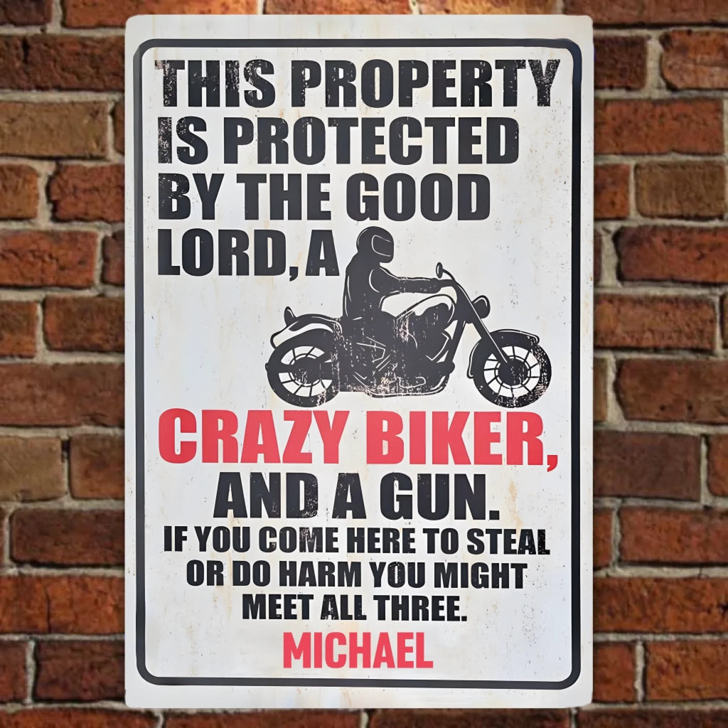 Personalised Metal Sign For Biker With Your Name - Protected By The Good Lord And Crazy Biker 724073 - 742463 - DiyGiftly