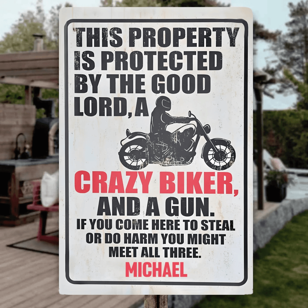 Personalised Metal Sign For Biker With Your Name - Protected By The Good Lord And Crazy Biker 724073 - 742463 - DiyGiftly