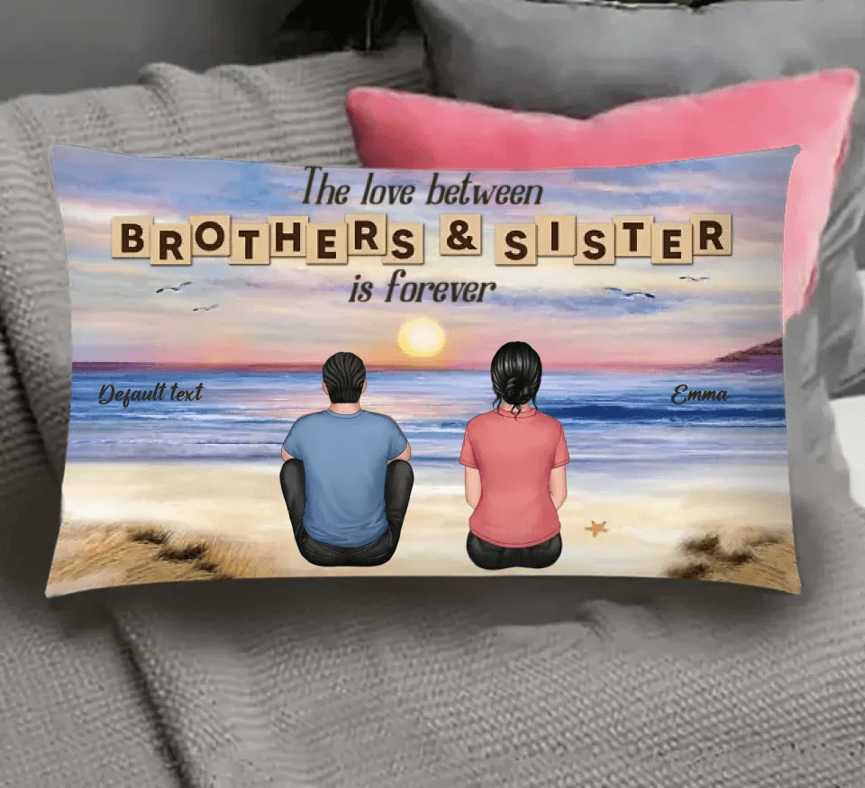 Personalized Brothers & Sisters Forever Pillow - Perfect Gift for Siblings, Memorial Keepsake 679971 - DiyGiftly