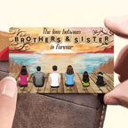 Personalized Brothers & Sisters Forever Wallet Card - Perfect Gift for Siblings, Memorial Keepsake 679968 - Q - DiyGiftly
