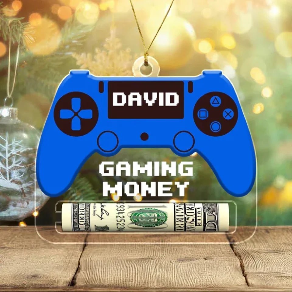 Personalized Gift Gaming Money Holder, Christmas Acrylic Ornament - Best Christmas Gift Idea 688423 - DiyGiftly
