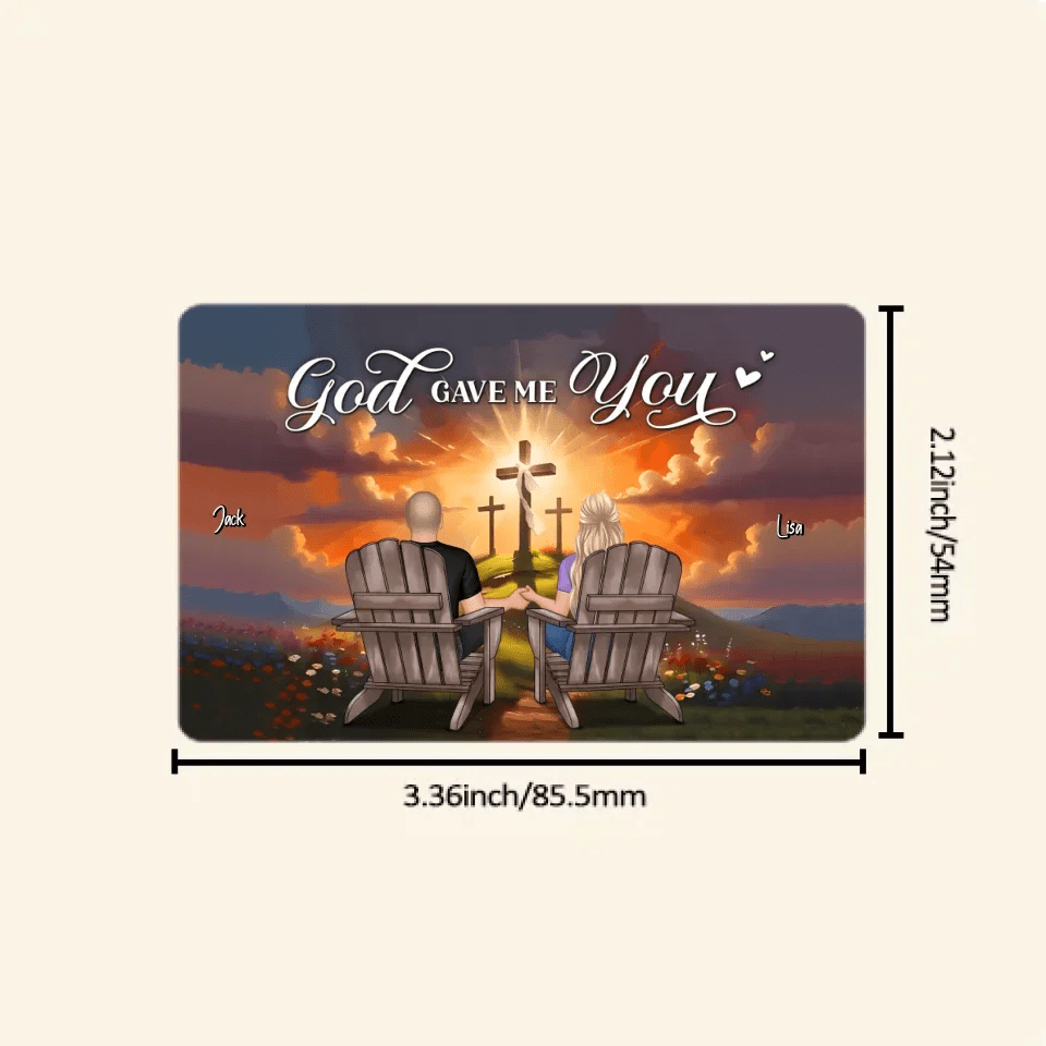 Personalized "God Gave Me You" Wallet Card– A Unique Gift for Couples, Faith & Love Expression 736328 - DiyGiftly
