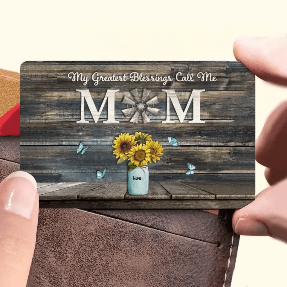 Personalized My Greatest Blessings Call Me Mom Wallet Card 708373 - Q - DiyGiftly