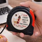 Personalized Tape Measure - I Love Every Inch Of You, Gift for Husband & Boyfriend 1109076 - DiyGiftly