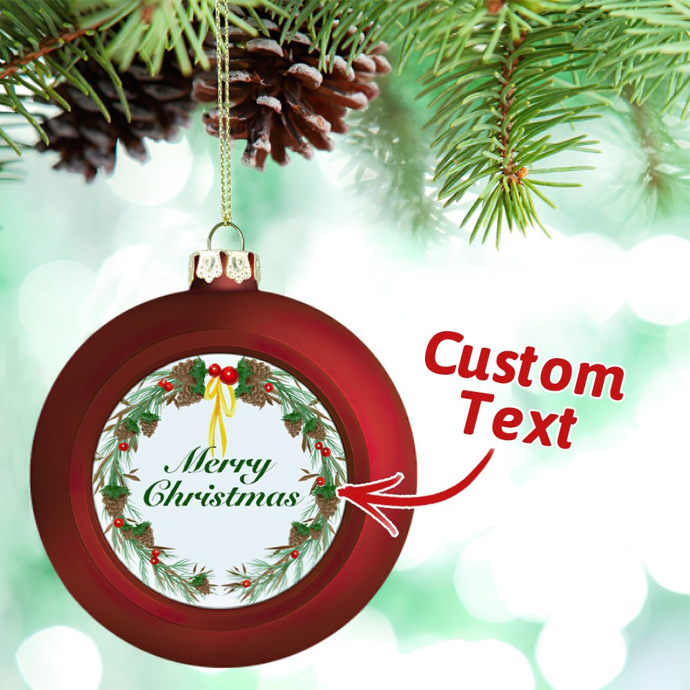 Personalized Text Christmas Ball Ornament – Custom Holiday Tree Decoration - DiyGiftly