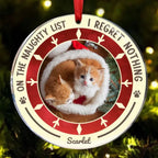Pet Lovers - On The Naughty List I Regret Nothing - Personalized Circle Ornament 677913 - DiyGiftly