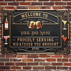Proudly Serving Whatever You Brouht - Personalized Beer Rectangle Metal Sign 737737 - 737738 - DiyGiftly