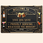 Proudly Serving Whatever You Brouht - Personalized Beer Rectangle Metal Sign 737737 - 737738 - DiyGiftly