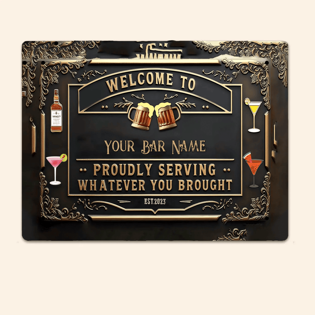 Proudly Serving Whatever You Brouht - Personalized Beer Rectangle Metal Sign 737737 - 737738 - DiyGiftly