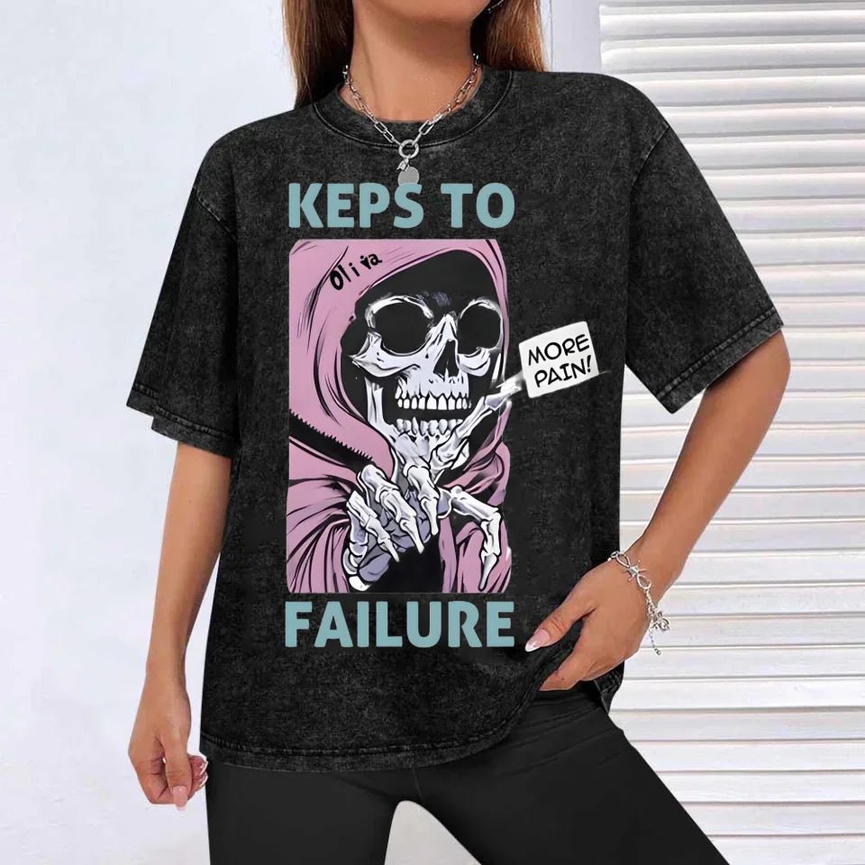 reps to failure until you die Washed Shirt 749059 - DiyGiftly