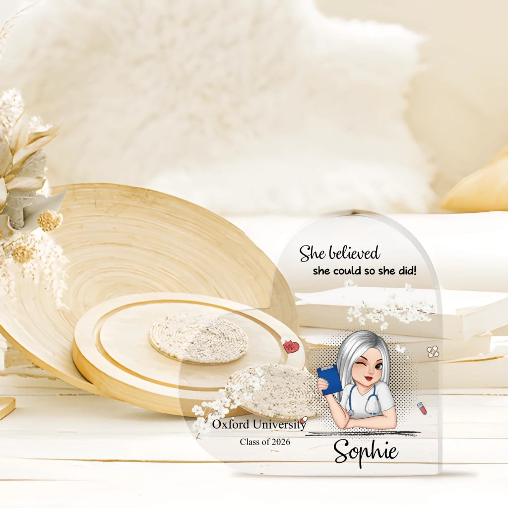 "She Believed She Could So She Did" Personalized Nurse Graduation Heart Acrylic Plaque – Custom Nurse Gift for New RN, BSN Graduate, Desk Decor & Keepsake 1149006 - DiyGiftly