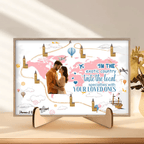 Take your beloved one and travel to every corner of the world together - Personalized Wooden table sign ornaments 749901 - DiyGiftly