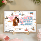 Take your beloved one and travel to every corner of the world together - Personalized Wooden table sign ornaments 749901 - DiyGiftly