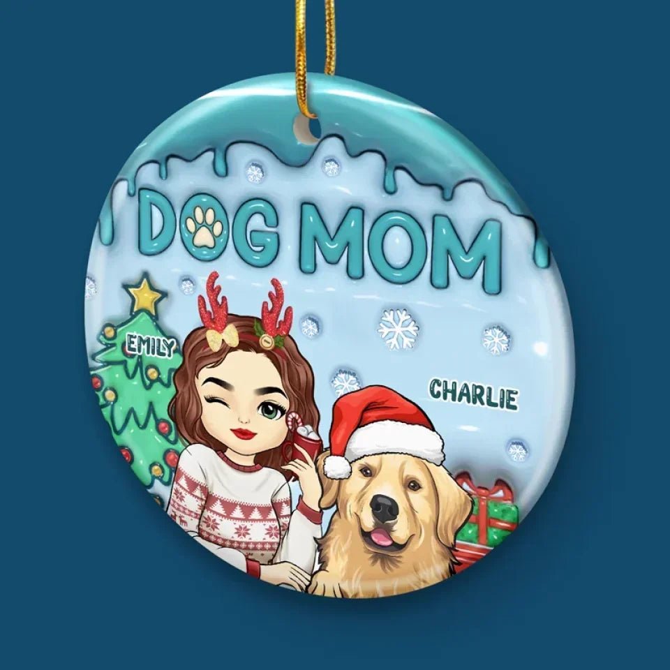 The Best Dog Mum Ever - Dog & Cat Personalized Custom 3D Inflated Effect Printed Ornament - Ceramic Round Shaped - Christmas Gift For Pet Owners, Pet Lovers 687030 - DiyGiftly