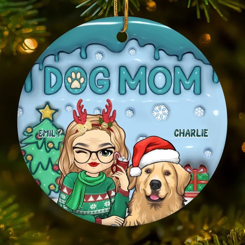 The Best Dog Mum Ever - Dog & Cat Personalized Custom 3D Inflated Effect Printed Ornament - Ceramic Round Shaped - Christmas Gift For Pet Owners, Pet Lovers 687030 - DiyGiftly