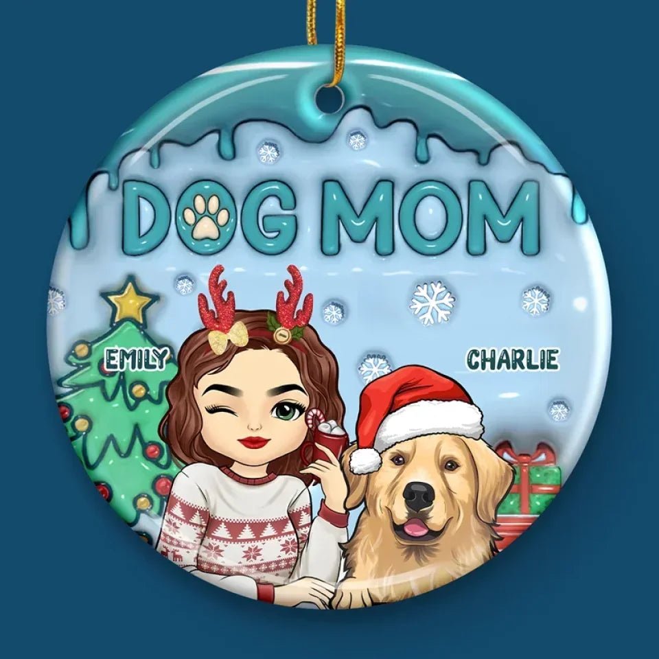 The Best Dog Mum Ever - Dog & Cat Personalized Custom 3D Inflated Effect Printed Ornament - Ceramic Round Shaped - Christmas Gift For Pet Owners, Pet Lovers 687030 - DiyGiftly