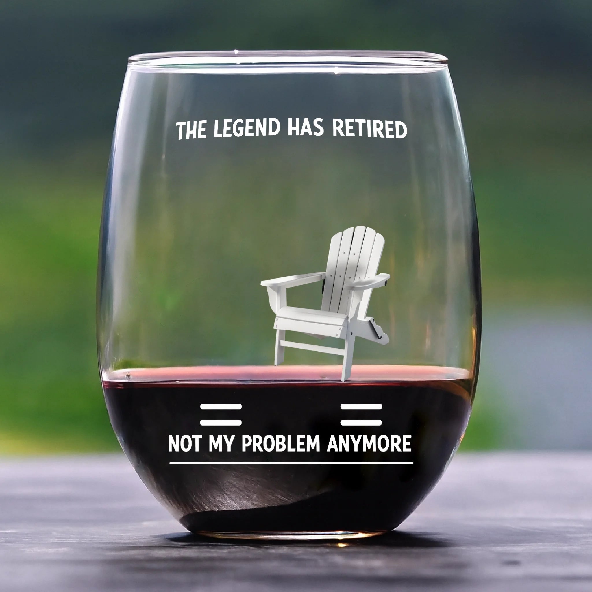 "The Legend Has Retired – Not My Problem Anymore" Personalized Stemless Wine Glass – Custom Retirement Gift for Women, Funny Stemless Wine Tumbler for Relaxing Evenings 1152591 - DiyGiftly