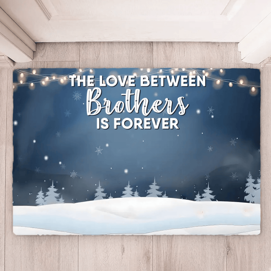 The Love Of Brothers & Sisters Is Forever - Personalized floor mat 712526 - D - DiyGiftly