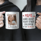The Only Gift You Need Custom Photo Mug - Personalized Family Mug, Mother's Day Gift for Mom 1121138 - DiyGiftly