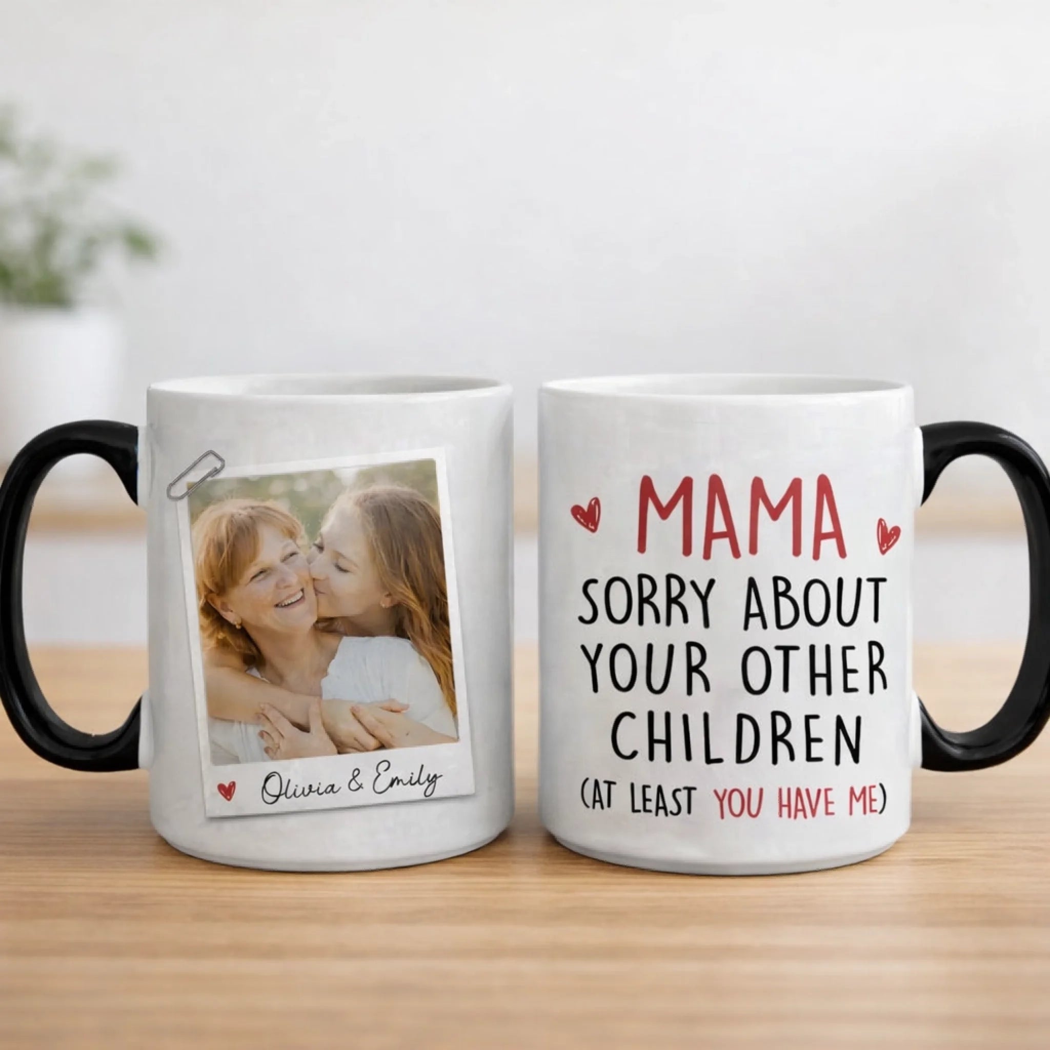 The Only Gift You Need Custom Photo Mug - Personalized Family Mug, Mother's Day Gift for Mom 1121138 - DiyGiftly