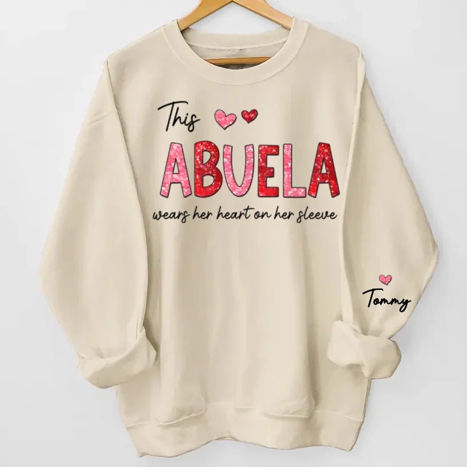 This Abuela Wears Her Heart On Her Sleeve - Family Personalized Custom Unisex Sweatshirt With Design On Sleeve - Gift For Mom, Grandma 687154 - 687229 - DiyGiftly